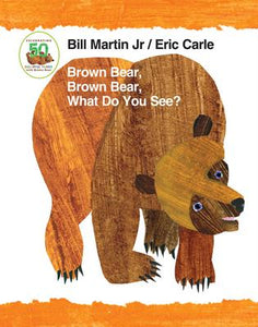 Eric Carle's Brown Bear, Brown Bear, What Do You See? 50th Anniversary Edition