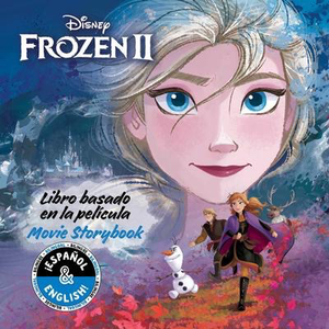 Disney Frozen 2: Libro basado en la pelicula (Movie Storybook )