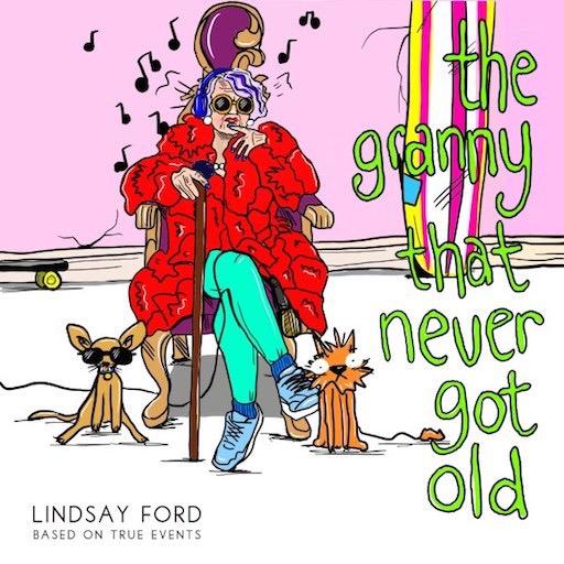 Lindsay Ford's The Granny That Never Got Old