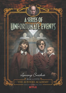A Series of Unfortunate Events #5: The Austere Academy