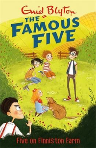 Enid Blyton's The Famous Five #18: Five On Finniston Farm