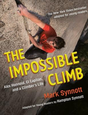 The Impossible Climb (Young Readers Adaptation)