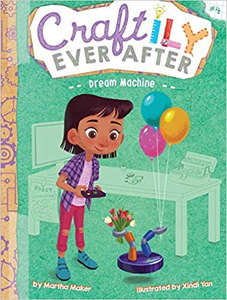 Craftily Ever After #4: Dream Machine