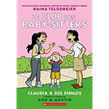 Le Club des Baby-Sitters  N° 4: Claudia a des ennuis (The Baby-Sitters Club Graphix #4: Claudia and Mean Janine)