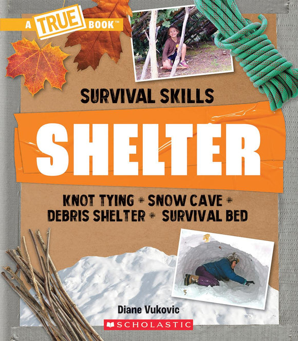 Survival Skills: Shelter