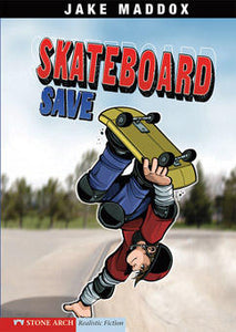 Jake Maddox: Skateboard Save