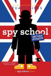 Spy School  #7: British Invasion