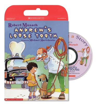 Robert Munsch's Andrew's Loose Tooth (Tell Me A Story!)