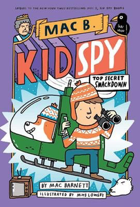Mac B. Kid Spy #3: Top-Secret Smackdown
