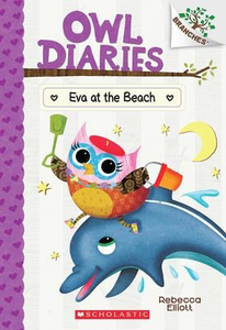 Owl Diaries #14: Eva at the Beach: A Branches Book