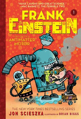 Frank Einstein #1: and the Antimatter Motor