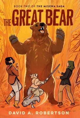 The Misewa Saga #2: The Great Bear (PB)
