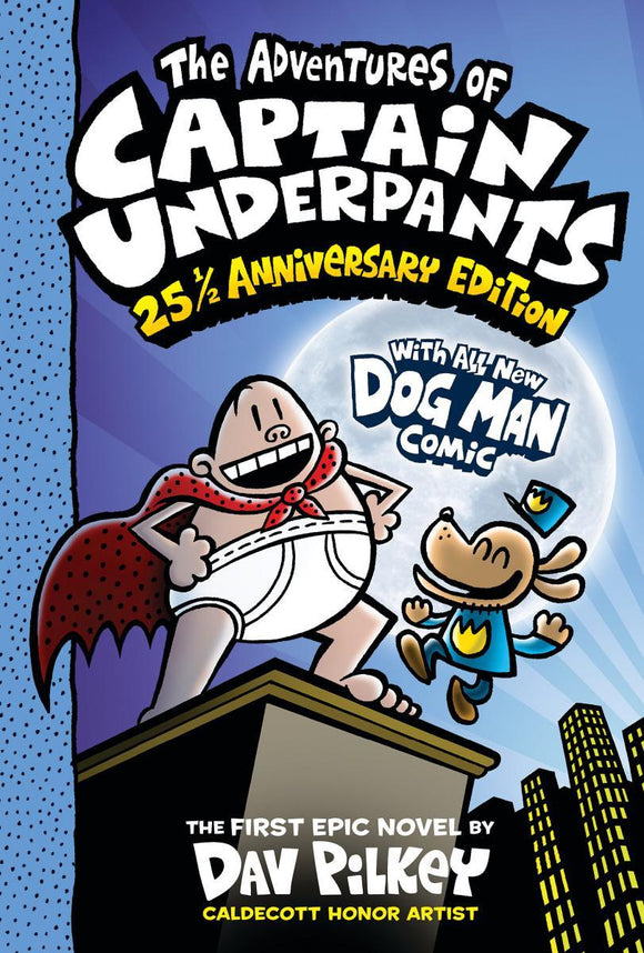 The Adventures of Captain Underpants: 25th and a Half Anniversary Edition