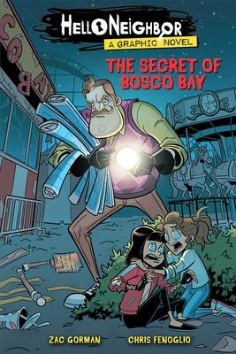 Hello Neighbor: The Graphic Novel #1: The Secret of Bosco Bay