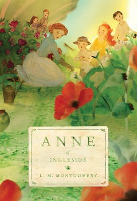 Anne of Green Gables #6: Anne of Ingleside: L.M. Montgomery